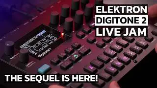 Finally! Elektron Digitone 2 - the Sequel to the Syntakt?