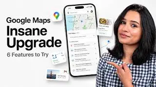 Google Maps Just Got INSANE — 6 Features You Need to Try