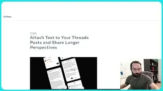 Attach Text to Your Threads Posts and Share Longer Perspectives  - Article Review