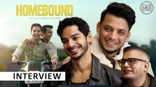 Ishaan Khatter, Neeraj Ghaywan & Vishal Jethwa Reveal the Heart of Homebound | Interview