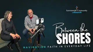 Living Awake in Jesus | A Quiet Attentiveness to His Presence | Between the Shores