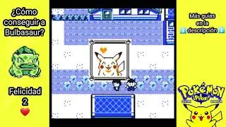 &iquest;C&oacute;mo conseguir a Bulbasaur? Pok&eacute;mon Amarillo