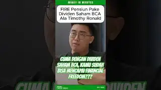 DIVIDEN BCA BIKIN PENSIUN DIUSIA MUDA? BEGINI CARA SIMPLE ALA TIMOTHY RONALD
