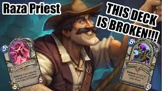 THIS DECK IS ACTUALLY TOP TIER!!! | Raza Priest | Fractured in Alterac Valley | Wild Hearthstone