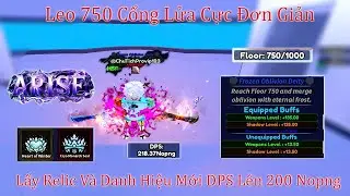 Arise Crossover - Climbing 750 Fire Gates Extremely Easily to Get Relics and New Titles, Boosting...