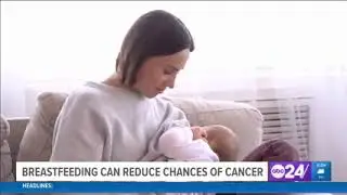 Breastfeeding helps lower the risk of breast cancer, expert says