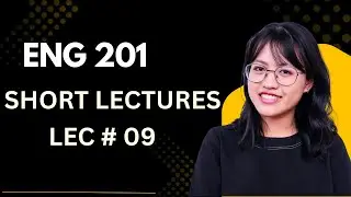 ENG201 Lecture no 9 l Short Lecture l important highlights questions&nbsp;l&nbsp;BY&nbsp;MAM&nbsp;AQSA