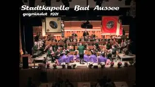 Stadtkapelle Bad Aussee - Semper Fidelis