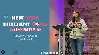 19th Jan New year different goals: Rev Juliette Willis