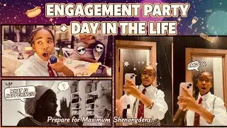 ENGAGEMENT PARTY + DAY IN THE LIFE!😭😱