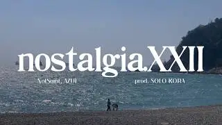 notsaint - nostalgia.XXII (recuperado I)
