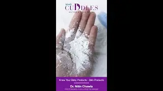 Know Your Baby Products - Talc Powder | Dr. Nitin Chawla