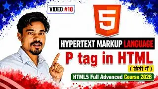 HTML P Tag Tutorial with Examples in 2026🚀 | How to Use P Tag in HTML 🔥