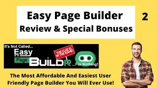 Easy Page Builder Review | Easy Page Builder Demo | DON'T GET WITHOUT MY CUSTOM  BONUSES! Part - 2