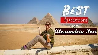 Best Attractions to Visit from Alexandria Port - Alexandria Port Shore Excursions