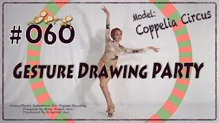 GESture DRAWing Party : #060 Coppelia Circus －Video/Photo Reference for Figure Drawing－