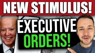 NEW STIMULUS EXECUTIVE ORDER | STIMULUS CHECK UPDATE & BREAKING NEWS