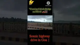 🚗 Breathtaking Views from Colvale Bridge | NH 66 Goa Drive 🌉 #shorts