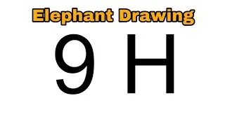 Elephant Drawing Easy | How to draw Elephant Drawing from number 9H /Animals Drawing /draw Elephant