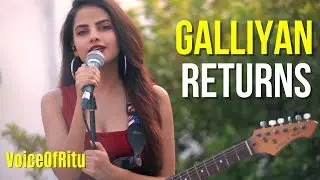 Galliyan Returns Song: Ek Villain Returns | Female Version By Ritu Agarwal | @VoiceOfRitu