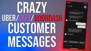Crazy Customer And Rider Messages To Uber Lyft DoorDash Drivers