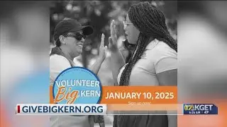 Registration for inaugural 'Volunteer Big Kern' closes Friday