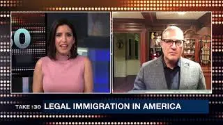 Michael Wildes on changes needed on Legal Immigration