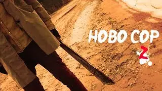 Hobo Cop Z (2019)