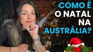 Curiosidades sobre o NATAL NA AUSTRALIA