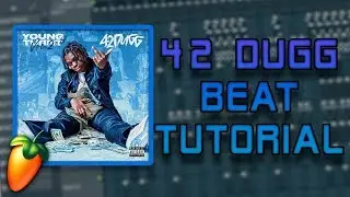 How to Make Beats For 42 Dugg | 42 Dugg x Lil Baby Beat Tutorial in FL Studio 2020 [Young & Turnt 2]