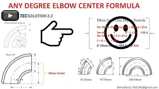 Any degree elbow centre Formula /  Any degree elbow centre with Radius formula / TecSolution 3.3
