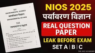 NIOS 333 Environmental Science Paper 2025 | Real Set A B C Questions Out Now!