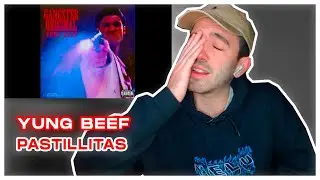 YUNG BEEF - PASTILLITAS(AUDIO) - (REACCIÓN)