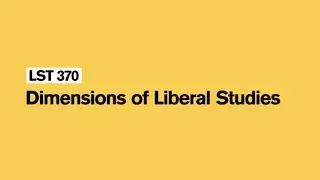 LST 370 - Dimensions of Liberal Studies - Paul Cassell