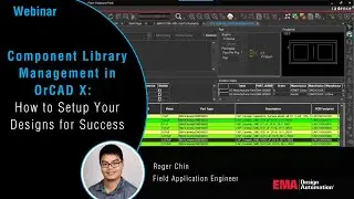Component Library Management in OrCAD X: How to Setup Your Designs for Success