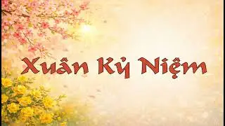 Xuân Kỷ Niệm - by AINK