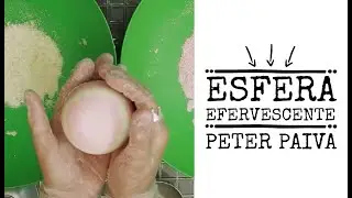Esfera Efervescente - Peter Paiva