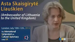 Asta Skaisgiryté Liauškien (Ambassador of Lithuania to the United Kingdom)
