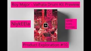 Roy Major - Valhalla Drum Kit Product Exploration #10