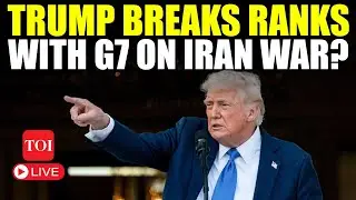 LIVE | Big Drama At G7 Summit; Trump REFUSES To Sign Iran-Israel Statement | Watch