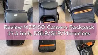 Review MOSISO Camera Backpack 17.3 inch, DSLR/SLR/Mirrorless Case Large Men/Women Photography Camera
