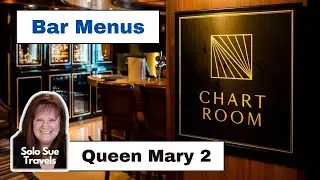 Queen Mary 2 Bar Menus | QM2 Trans Atlantic | Solo Travel Vlog
