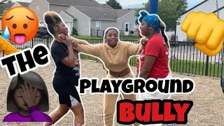 The Crazy Playground Bully(Episode 3)