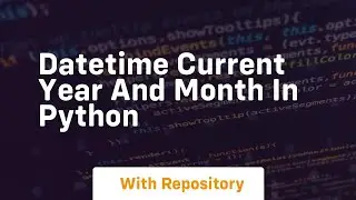 datetime current year and month in python