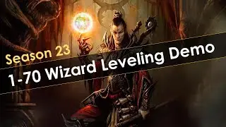 Diablo 3 Season 23 Solo Wizard 1-70 Leveling Example in (1:57)
