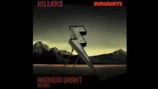 The Killers - Runaways (ANDREW GRANT REMIX)