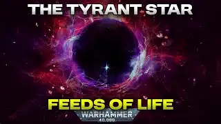 The Tyrant Star SCARES Even The Emperor's Agents | Warhammer 40K Lore