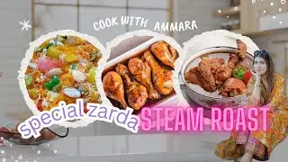 Best Zarda Rice and Steam Roast Recipe you&rsquo;ll ever try😘&hearts;️ | Ammara Ahmad