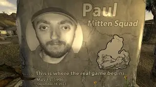 R.I.P Mitten Squad Paul Memorial in Fallout New Vegas