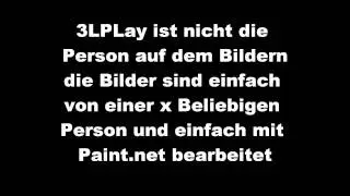 Die Warheit &uuml;ber 3LPlay